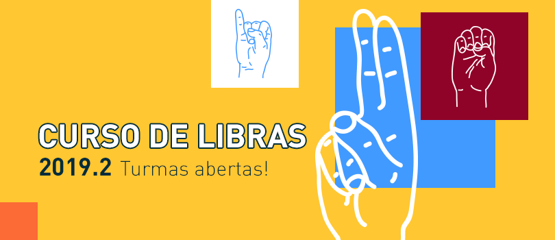 Curso De Libras 2019.2 – Turmas Abertas!