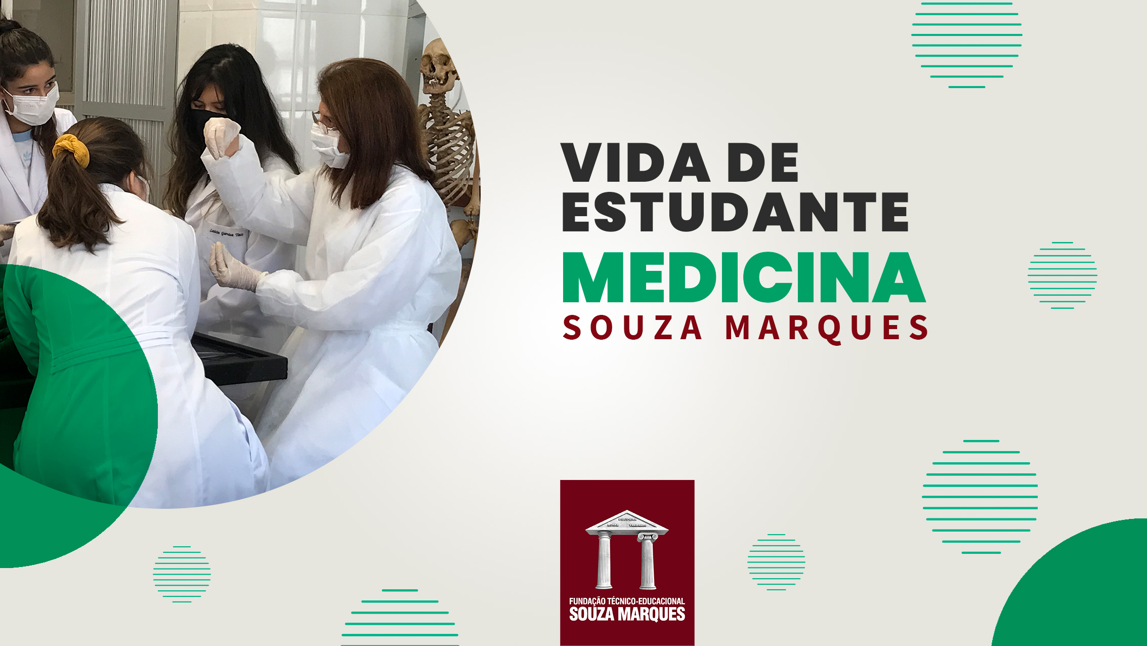 VIDA DE ESTUDANTE | MEDICINA SOUZA MARQUES