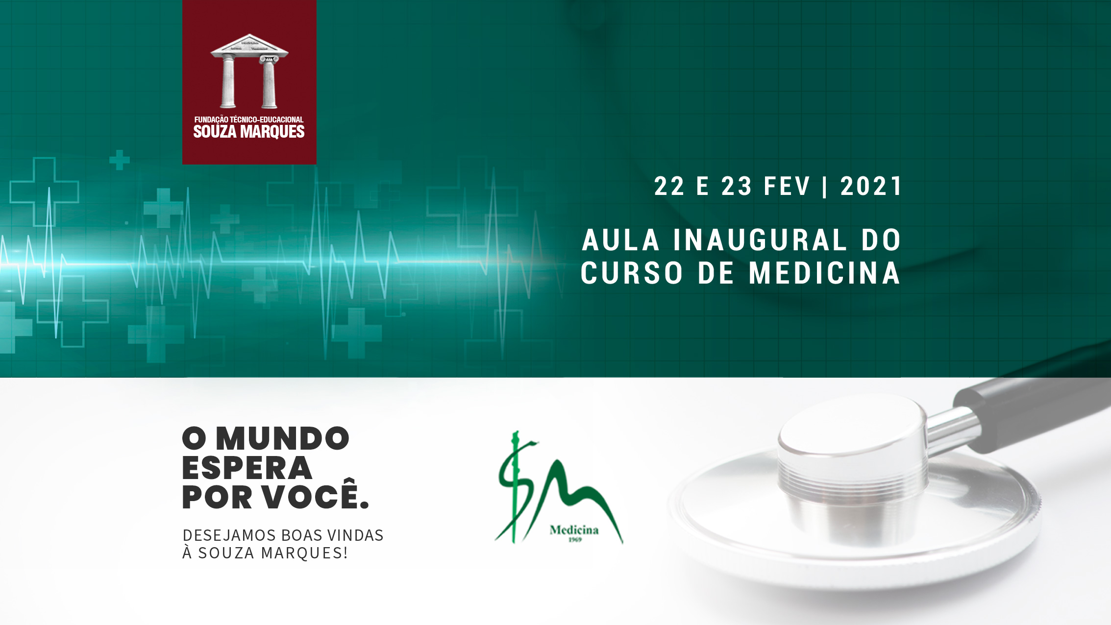 AULA INAUGURAL E RECEPÇÃO DE NOVOS ALUNOS | MEDICINA SOUZA MARQUES 2021