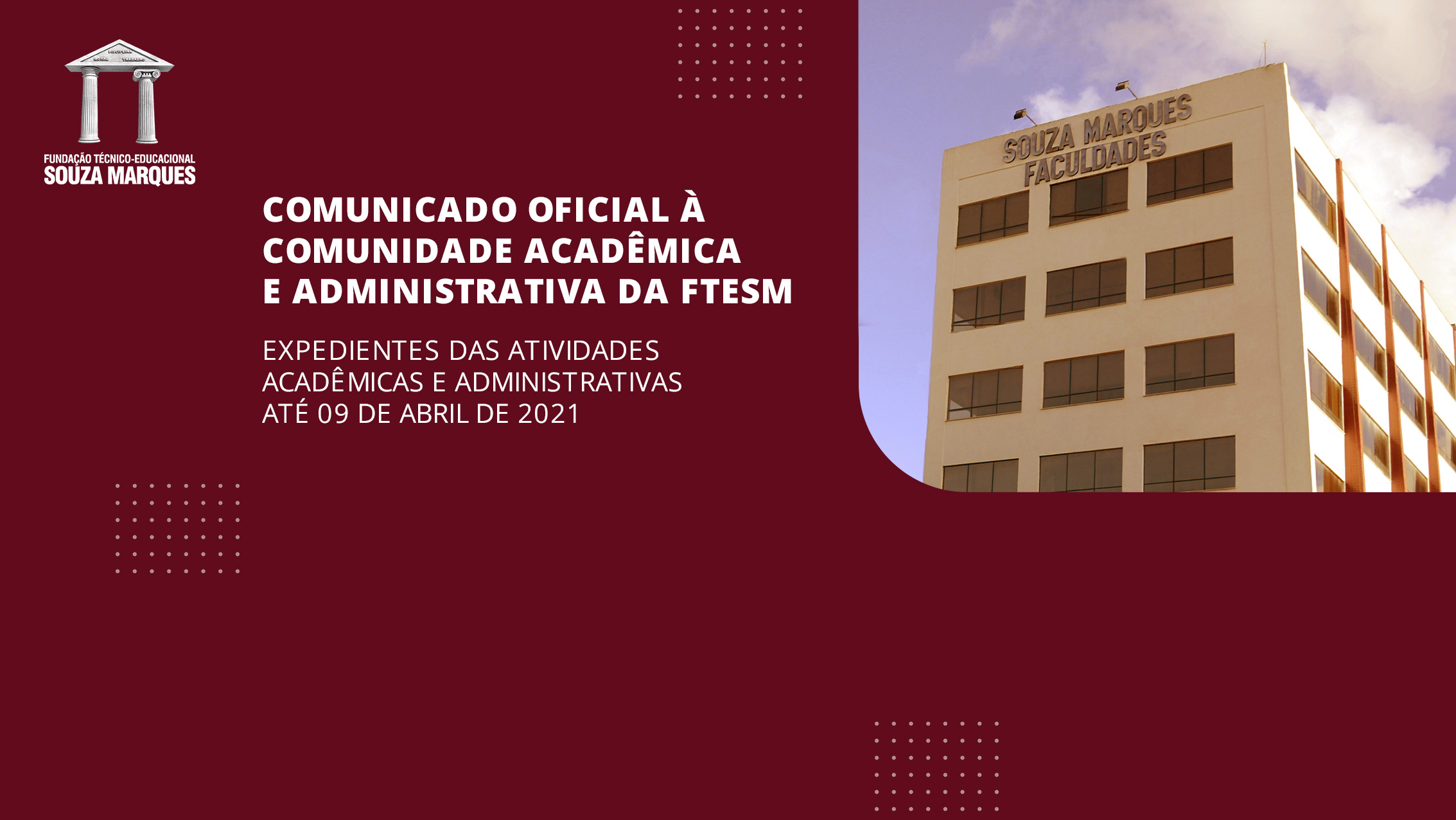 COMUNICADO OFICIAL À COMUNIDADE ACADÊMICA E ADMINISTRATIVA DA FTESM