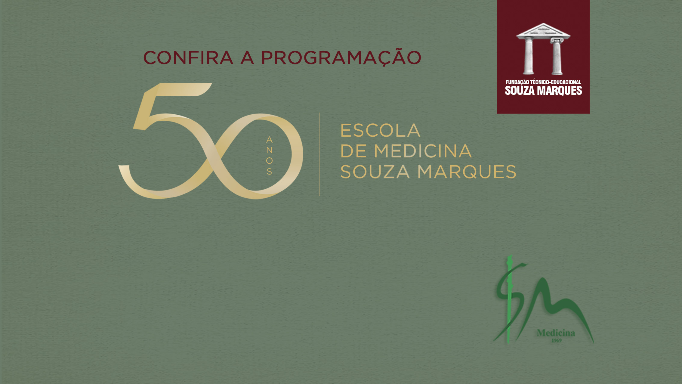 Evento Comemorativo Dos 50 Anos Da Escola De Medicina Souza Marques