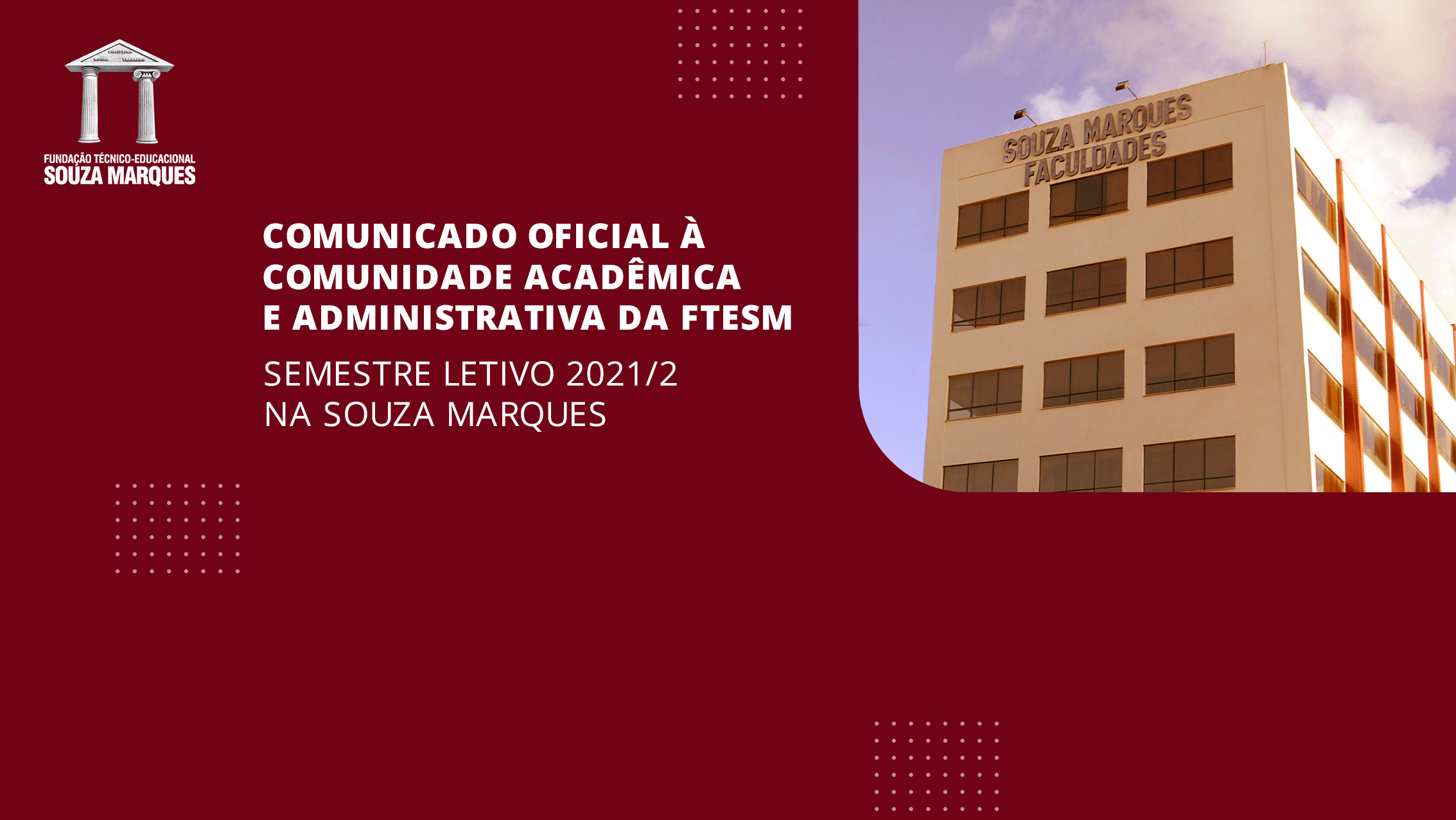 COMUNICADO OFICIAL À COMUNIDADE ACADÊMICA E ADMINISTRATIVA DA FTESM – 20/08/2021