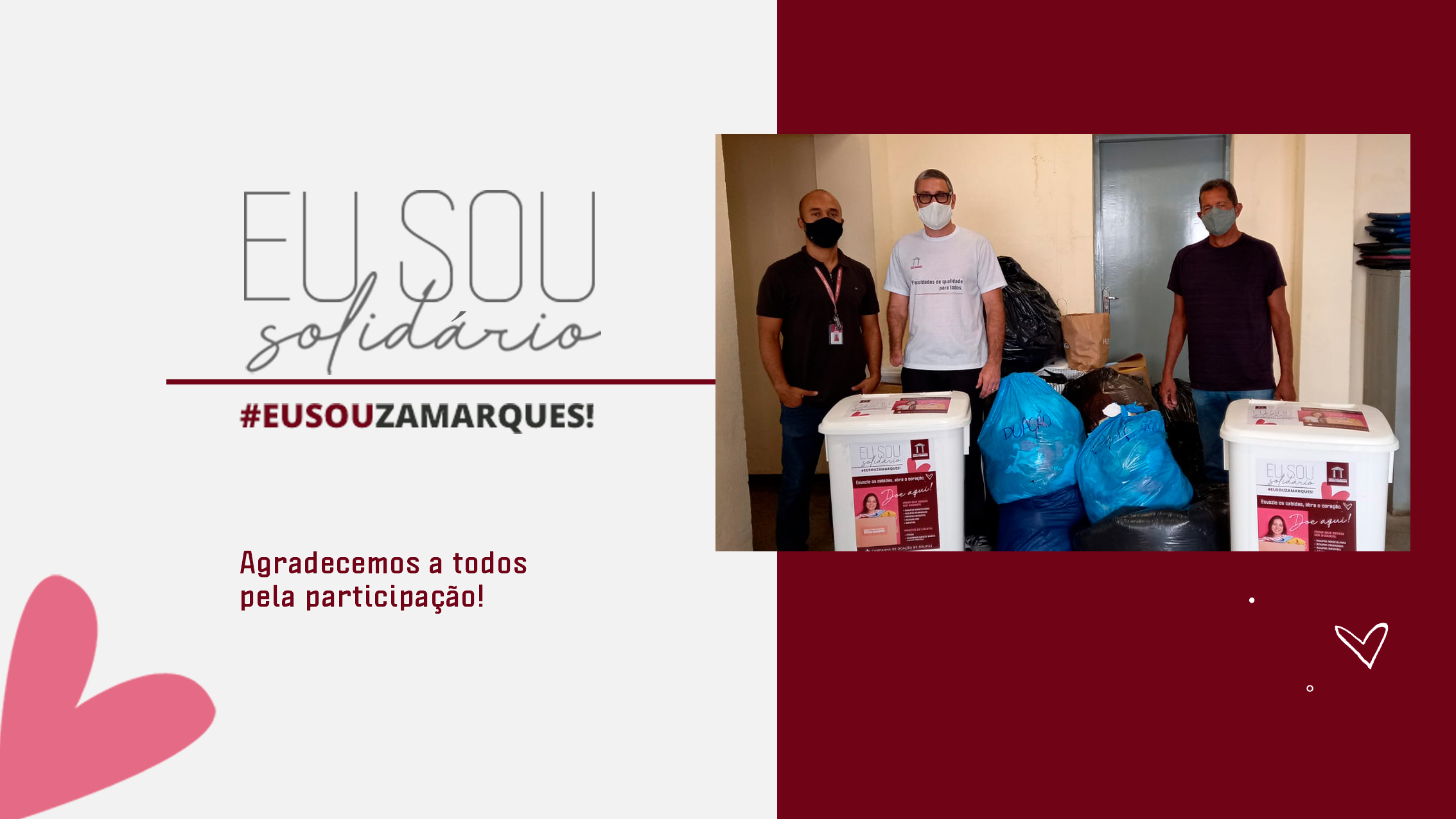 Resultado Da Campanha “Eu Sou Solidário, #EuSouzaMarques”