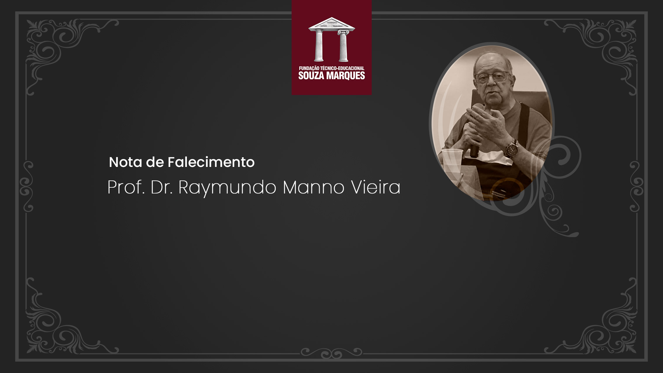 Nota De Falecimento – Professor Dr. Raymundo Manno Vieira